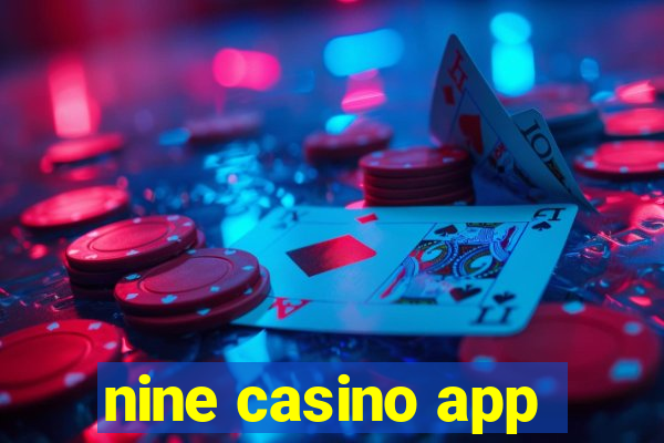 nine casino app